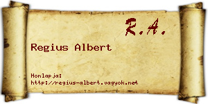 Regius Albert névjegykártya